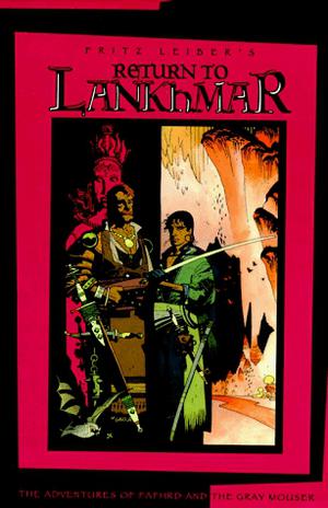 Return to Lankhmar (Fafhrd and the Gray Mouser #5-6)
