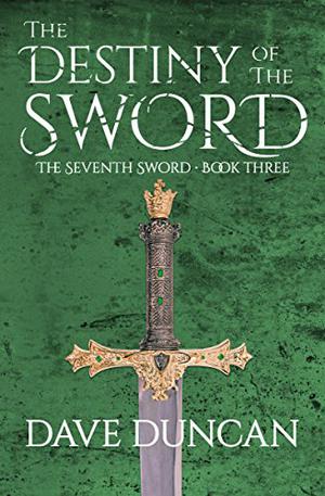 The Destiny of the Sword (The Seventh Sword #3)