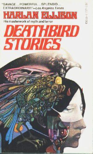 Deathbird Stories by Harlan Ellison