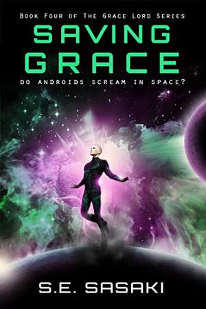 Saving Grace by S.E. Sasaki