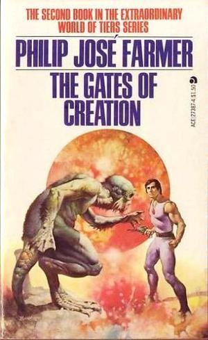 Gates Of Creation by Philip José Farmer