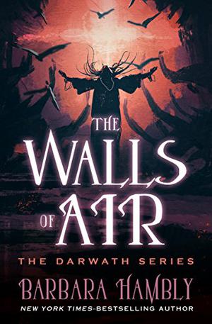 The Walls of Air (Darwath #2)
