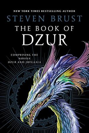 The Book of Dzur: Comprising the Novels Dzur and Jhegaala (Vlad Taltos #10-11)