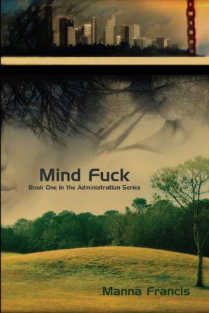 Mind Fuck by Manna Francis
