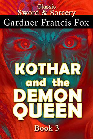 Kothar and the Demon Queen (Kothar #3)