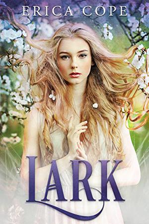 Lark by Erica Cope