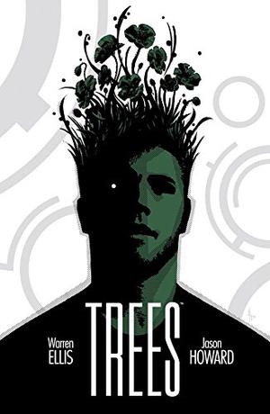 Trees, Vol. 1: In Shadow by Warren Ellis