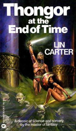 Thongor at the End of Time (Thongor #5)