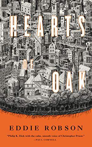 Hearts of Oak by Eddie Robson