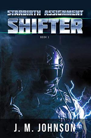 The Starbirth Assignment: Shifter by J.M. Johnson