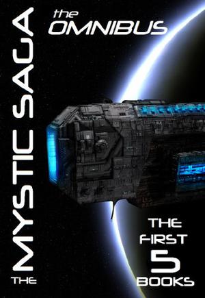 The Mystic Saga Omnibus (The Mystic Saga #1-5)