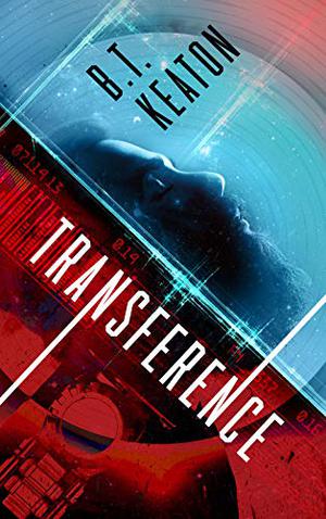 Transference by B.T. Keaton