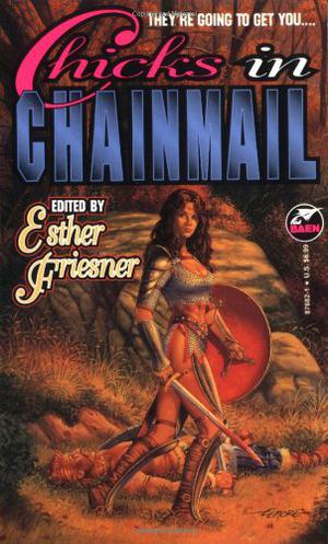 Chicks in Chainmail (Chicks in Chainmail #1)