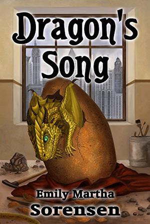 Dragon's Song by Emily Martha Sorensen