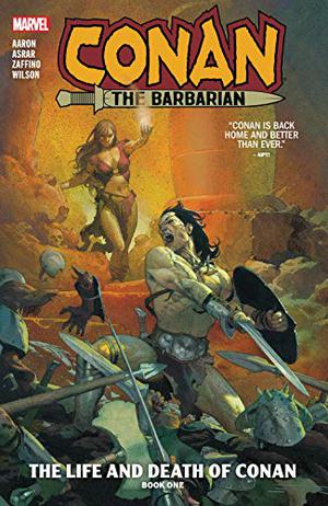 Conan the Barbarian: The Life and Death of Conan, Book One (Conan the Barbarian 2019 Single Issues #1-6)