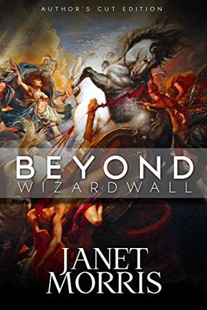 Beyond Wizardwall by Janet E. Morris