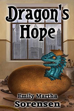 Dragon's Hope by Emily Martha Sorensen