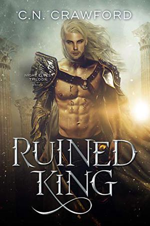 Ruined King (Night Elves Trilogy #2)