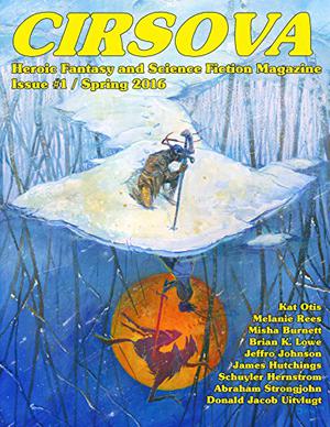Cirsova: Heroic Fantasy and Science Fiction Magazine (Cirsova Volume One: Heroic Fantasy and Science Fiction Magazine #1)