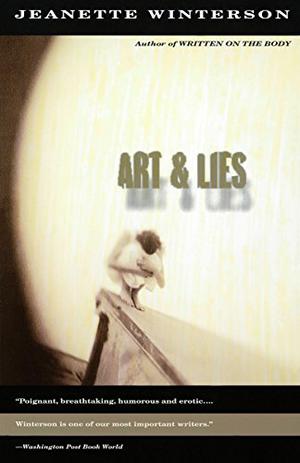 Art and Lies by Jeanette Winterson