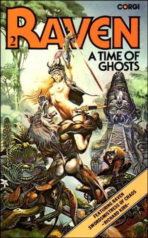 A Time Of Ghosts (Raven #2)