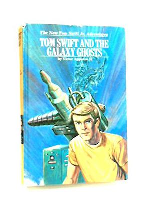 Tom Swift and the Galaxy Ghosts (Tom Swift Jr. #33)