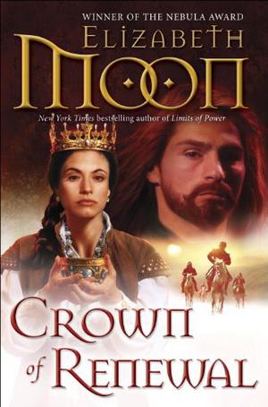 Crown of Renewal (Paksenarrion #10)