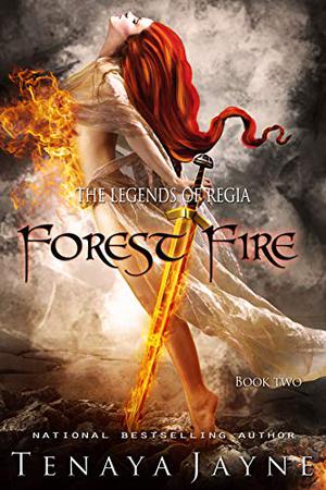 Forest Fire by Tenaya Jayne