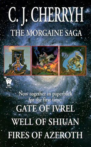 The Morgaine Saga (The Morgaine Cycle #1-3)