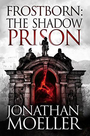 The Shadow Prison (Frostborn #15)