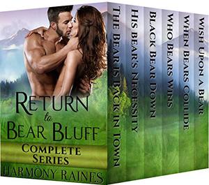 Return to Bear Bluff Complete Series by Harmony Raines