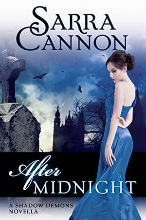 After Midnight (The Shadow Demons Saga #6.3)