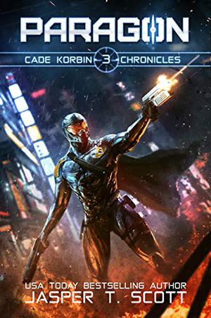Paragon by Jasper T. Scott