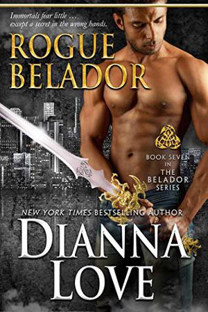 Rogue Belador by Dianna Love
