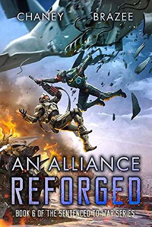 An Alliance Reforged (Sentenced to War #6)