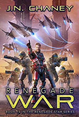 Renegade War (Renegade Star #15)