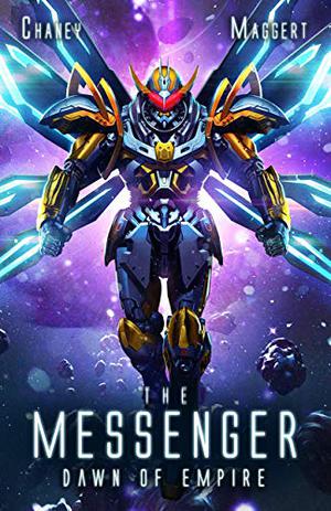 Dawn of Empire (The Messenger #5)