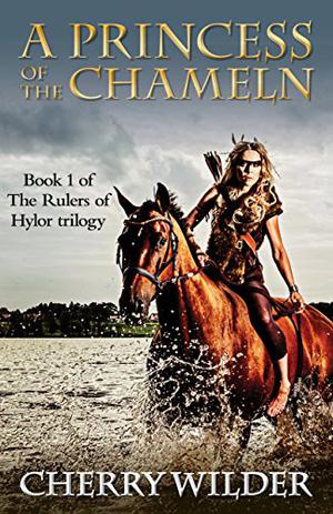 A Princess of the Chameln (The Rulers of Hylor #1)