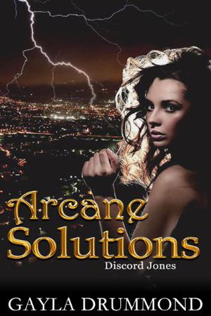 Arcane Solutions by Gayla Drummond