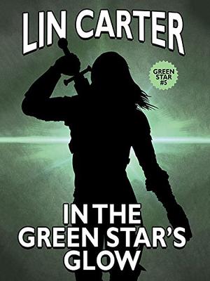 In the Green Star's Glow (Green Star #5)