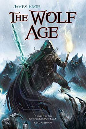 The Wolf Age (Morlock Ambrosius #3)