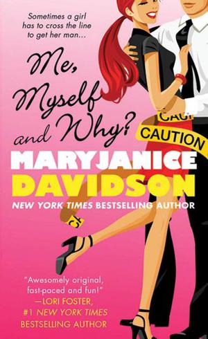Me, Myself and Why? (Cadence Jones #1)