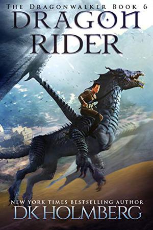 Dragon Rider (The Dragonwalker #6)