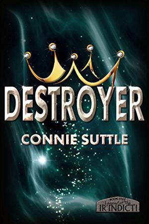 Destroyer (Legend of the Ir'Indicti #5)