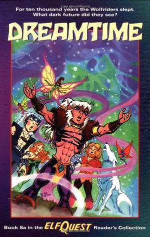 Dreamtime (Elfquest #8.2)