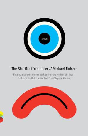 The Sheriff of Yrnameer by Michael Rubens, William Dufris