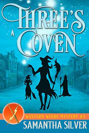 Three's a Coven by Samantha Silver