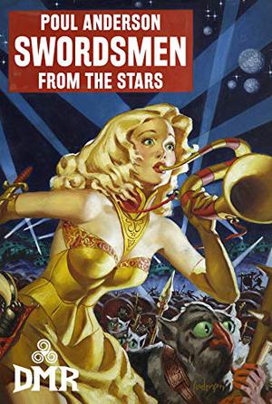 Swordsmen from the Stars by Poul Anderson