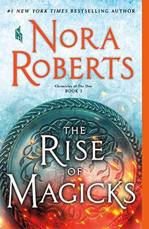 The Rise of Magicks (Chronicles of The One #3)