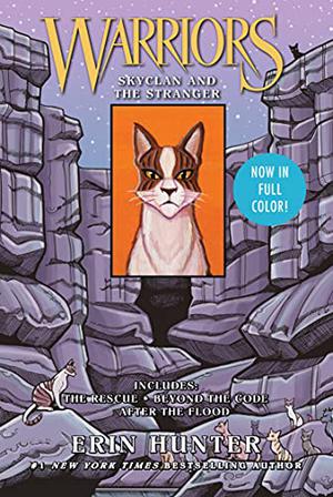 Warriors: SkyClan and the Stranger: 3 Full-Color Warriors Manga Books in 1! (Warriors Manga: SkyClan & the Stranger #1-3)